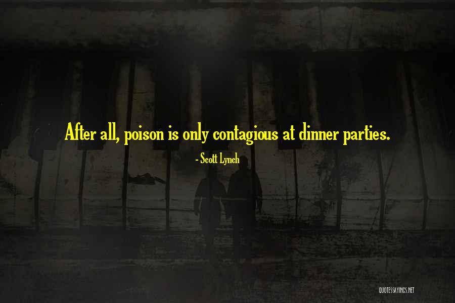 After Dinner Quotes By Scott Lynch After Dinner Quotes By Scott Lynch