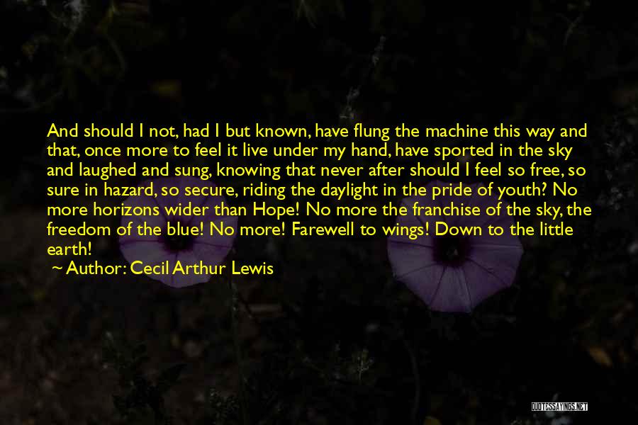 After Earth Quotes By Cecil Arthur Lewis