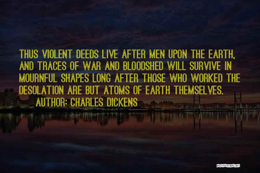 After Earth Quotes By Charles Dickens