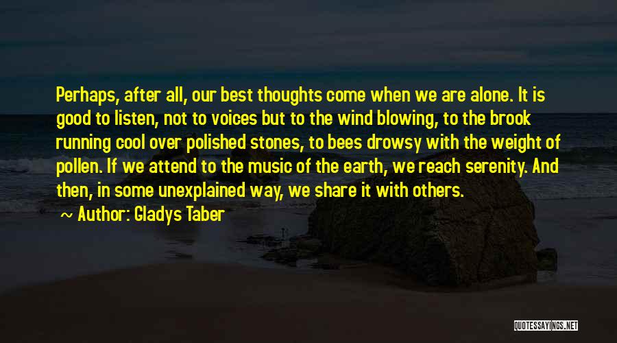 After Earth Quotes By Gladys Taber