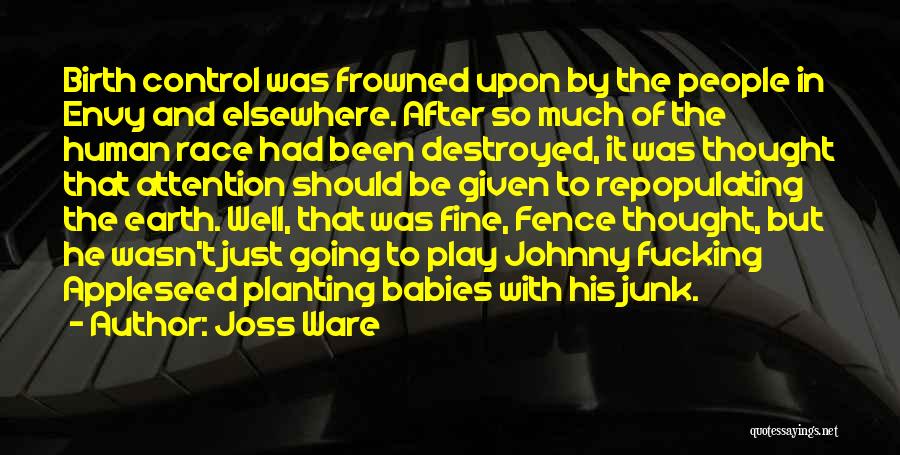 After Earth Quotes By Joss Ware