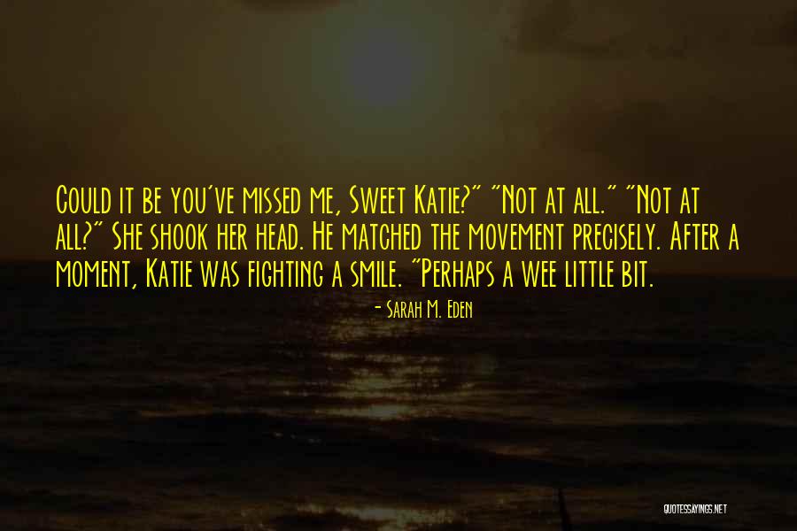 After Eden Quotes By Sarah M. Eden After Eden Quotes By Sarah M. Eden