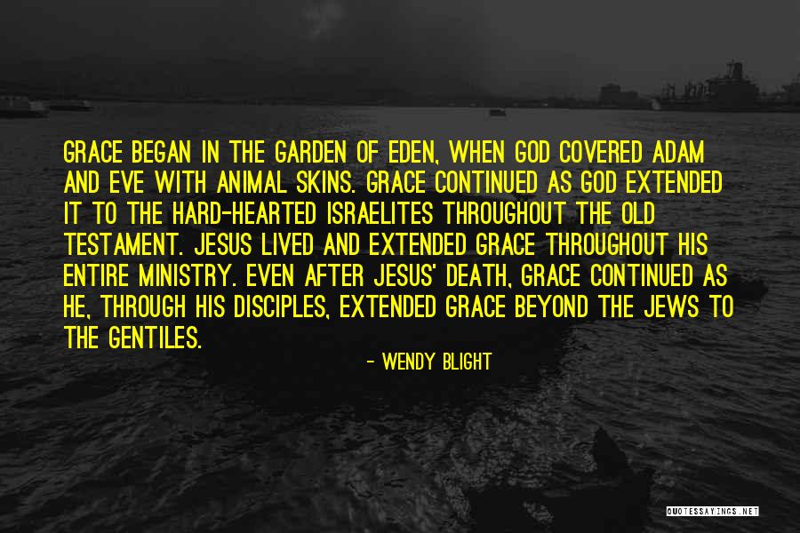 After Eden Quotes By Wendy Blight After Eden Quotes By Wendy Blight
