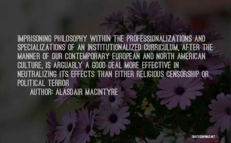 After Effects Quotes By Alasdair MacIntyre