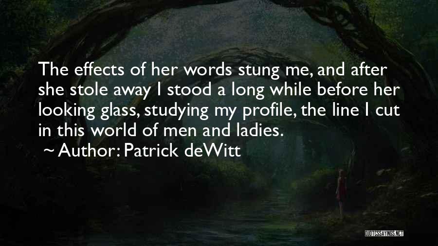 After Effects Quotes By Patrick DeWitt