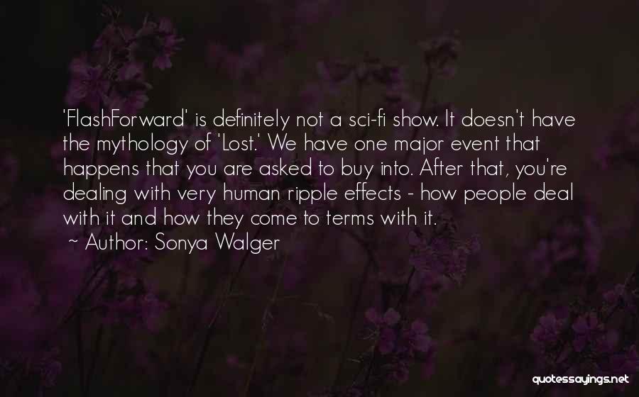 After Effects Quotes By Sonya Walger