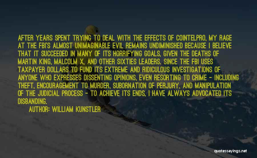 After Effects Quotes By William Kunstler