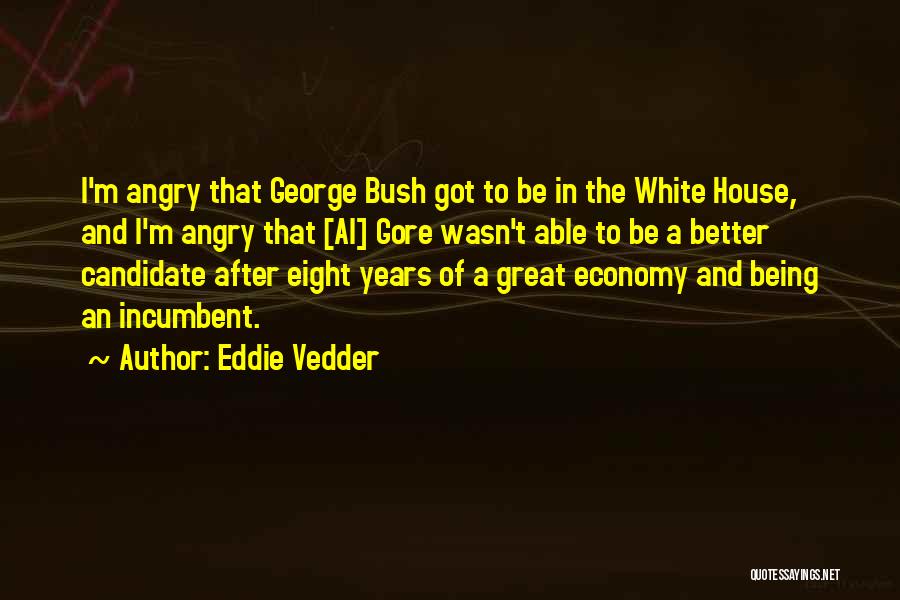 After Eight Quotes By Eddie Vedder