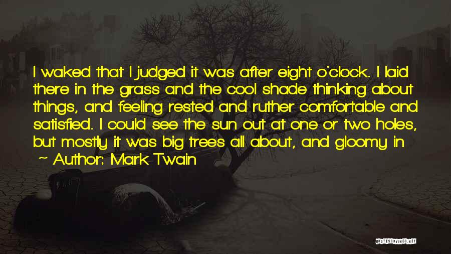 After Eight Quotes By Mark Twain