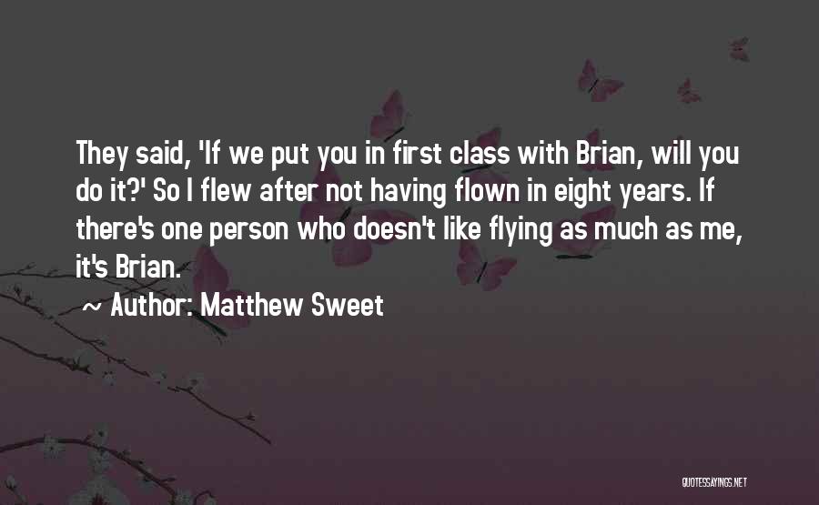 After Eight Quotes By Matthew Sweet