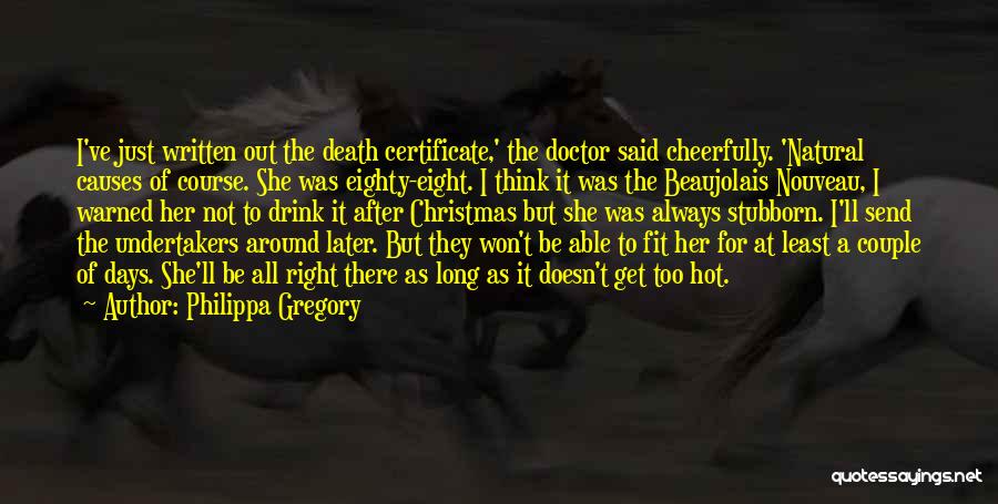 After Eight Quotes By Philippa Gregory