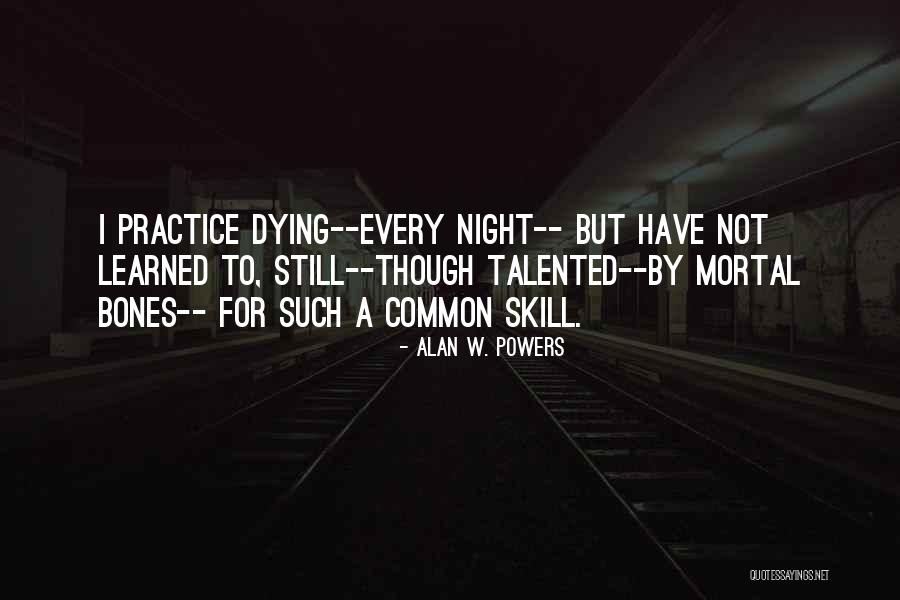 After Emily Dickinson Quotes By Alan W. Powers After Emily Dickinson Quotes By Alan W. Powers
