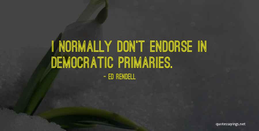 After Every Struggle Quotes By Ed Rendell After Every Struggle Quotes By Ed Rendell