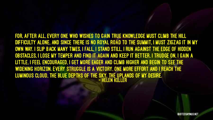 After Every Struggle Quotes By Helen Keller After Every Struggle Quotes By Helen Keller