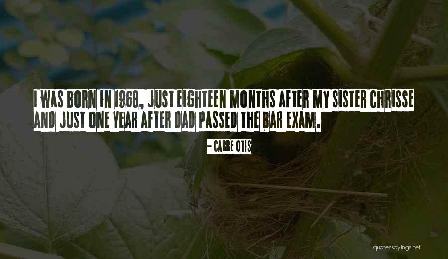 After Exam Quotes By Carre Otis After Exam Quotes By Carre Otis