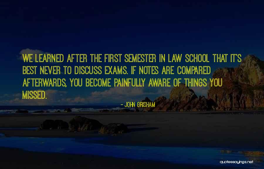 After Exams Quotes By John Grisham After Exams Quotes By John Grisham