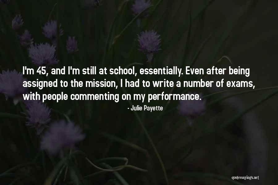 After Exams Quotes By Julie Payette After Exams Quotes By Julie Payette