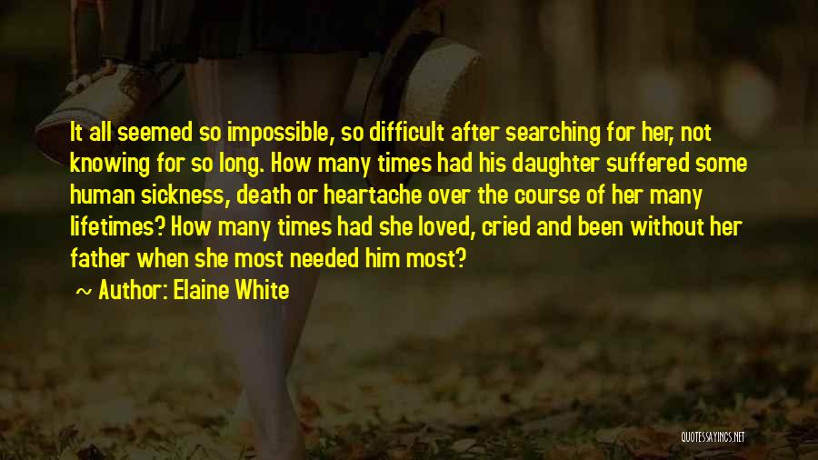 After Father Death Quotes By Elaine White