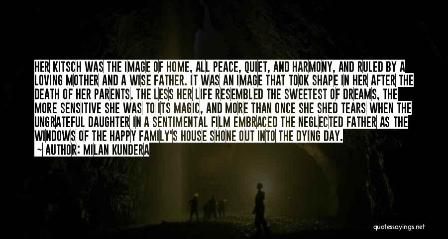 After Father Death Quotes By Milan Kundera