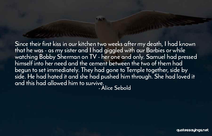 After First Kiss Quotes By Alice Sebold After First Kiss Quotes By Alice Sebold