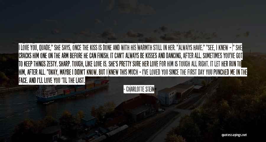 After First Kiss Quotes By Charlotte Stein After First Kiss Quotes By Charlotte Stein