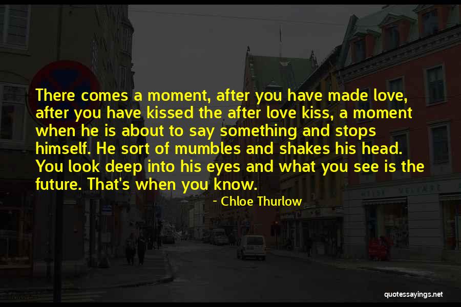 After First Kiss Quotes By Chloe Thurlow After First Kiss Quotes By Chloe Thurlow