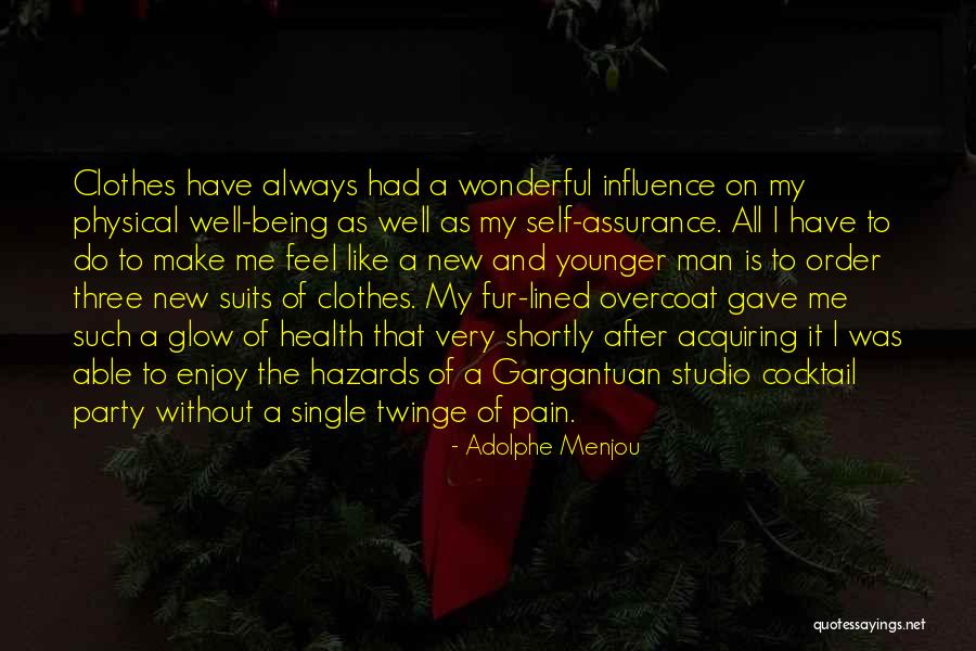 After Glow Quotes By Adolphe Menjou After Glow Quotes By Adolphe Menjou