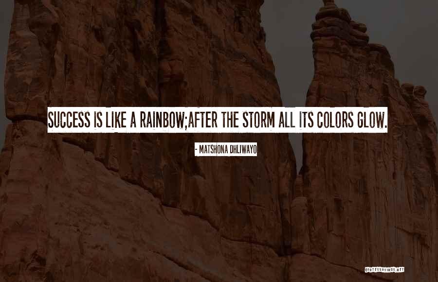 After Glow Quotes By Matshona Dhliwayo After Glow Quotes By Matshona Dhliwayo