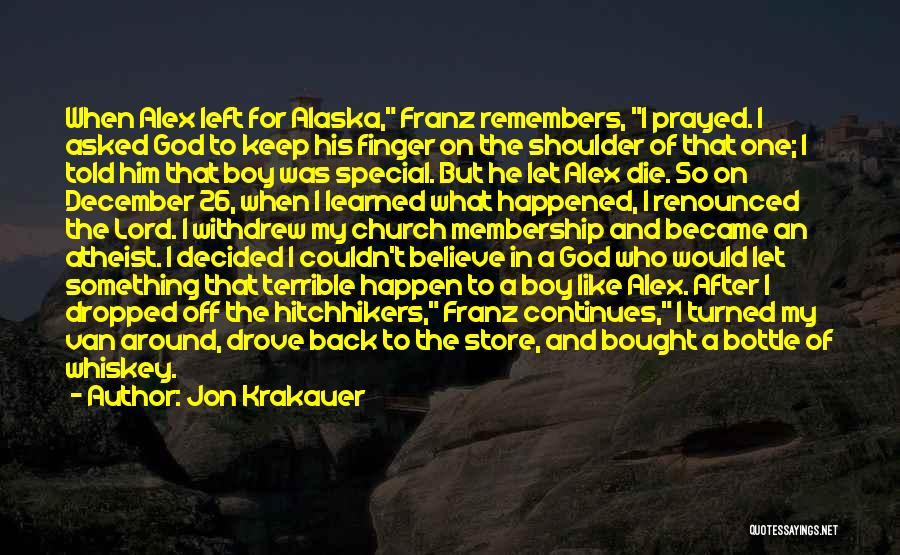 After Going To Church Quotes By Jon Krakauer