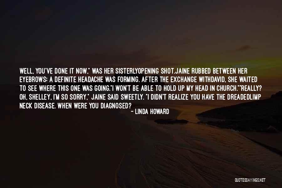 After Going To Church Quotes By Linda Howard