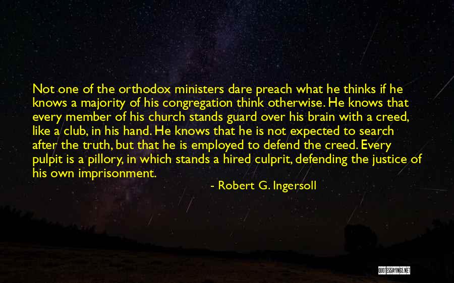 After Going To Church Quotes By Robert G. Ingersoll