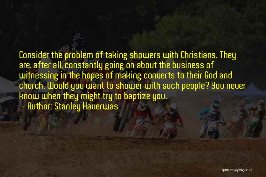 After Going To Church Quotes By Stanley Hauerwas
