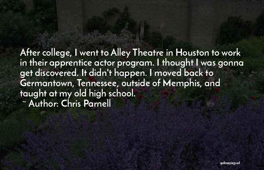 After High School Quotes By Chris Parnell