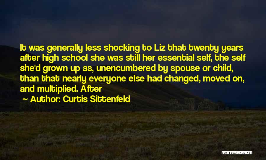 After High School Quotes By Curtis Sittenfeld