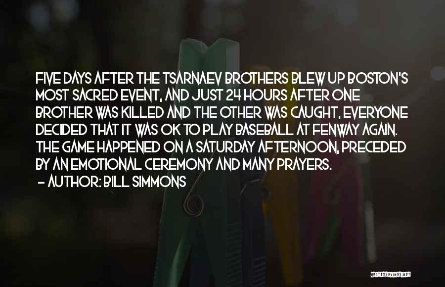After Hours Quotes By Bill Simmons