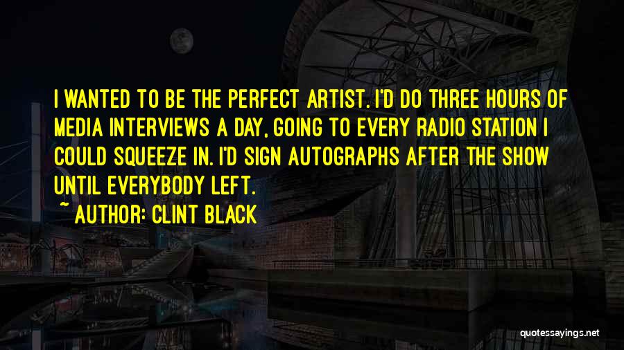 After Hours Quotes By Clint Black