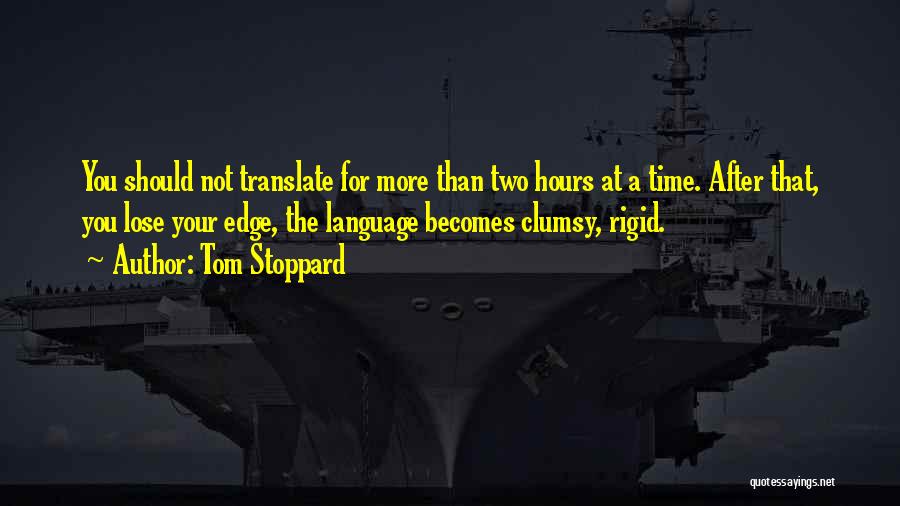 After Hours Quotes By Tom Stoppard