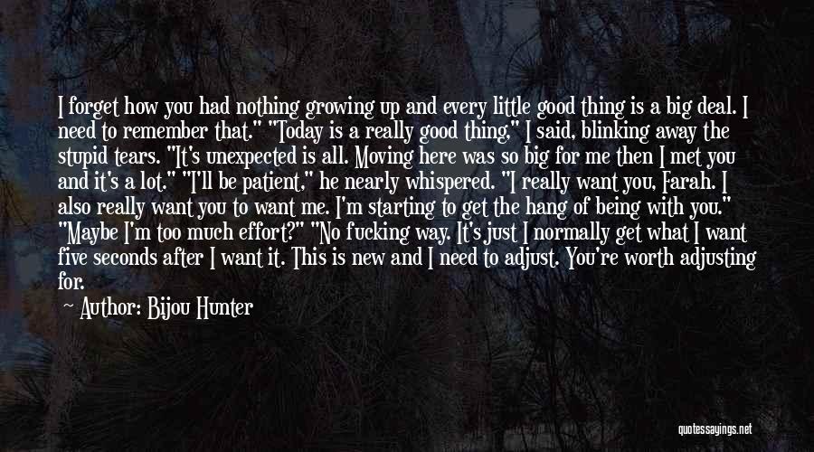 After I Met You Quotes By Bijou Hunter