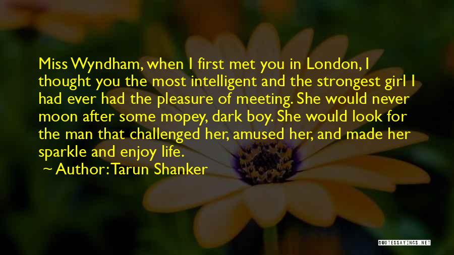 After I Met You Quotes By Tarun Shanker