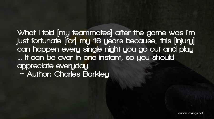 After Injury Quotes By Charles Barkley