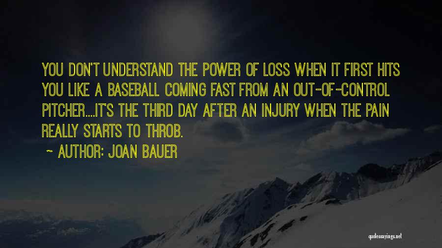 After Injury Quotes By Joan Bauer