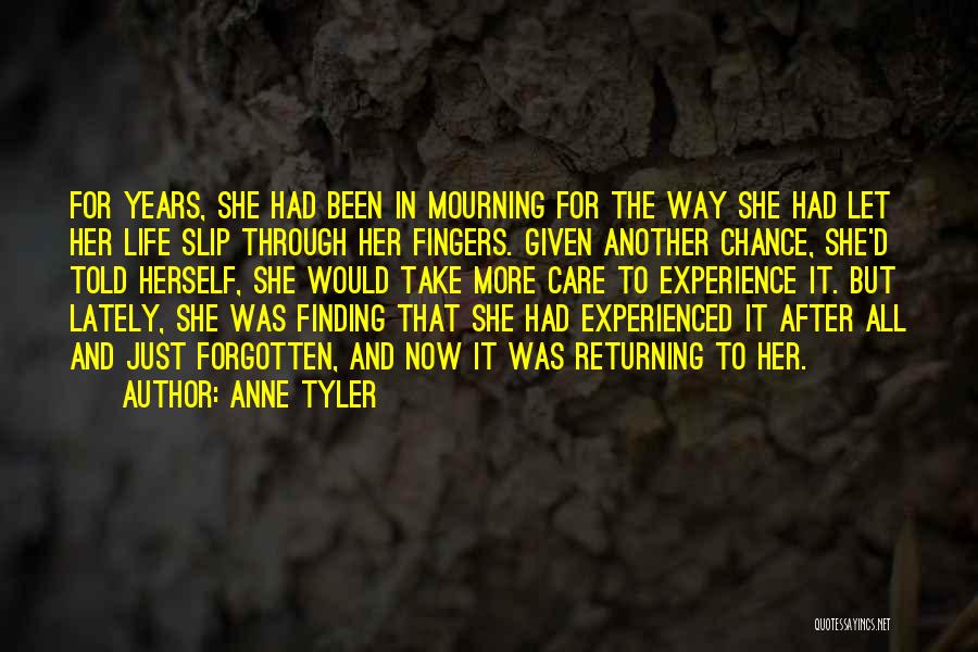 After Lately Quotes By Anne Tyler