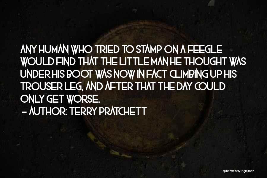 After Leg Day Quotes By Terry Pratchett