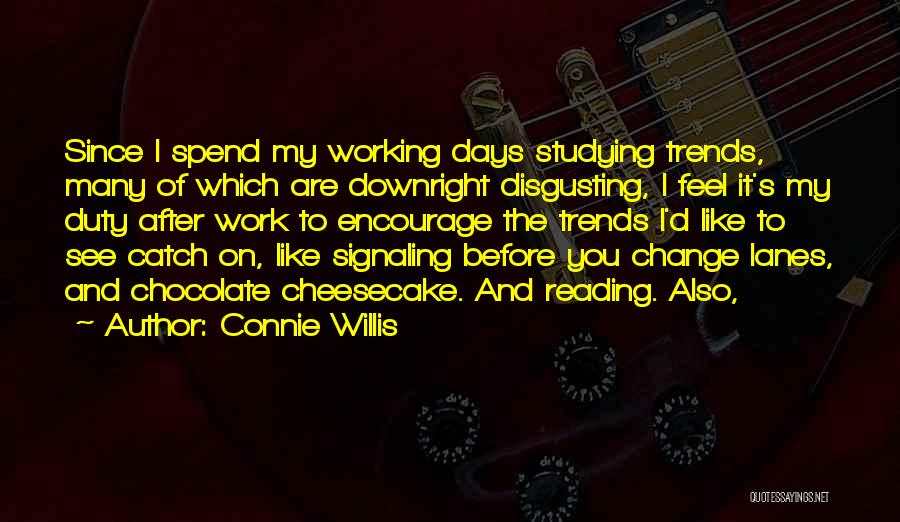 After Many Days Quotes By Connie Willis