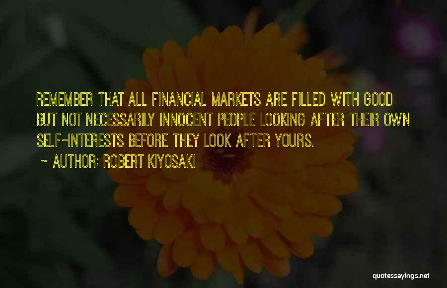 After Markets Quotes By Robert Kiyosaki