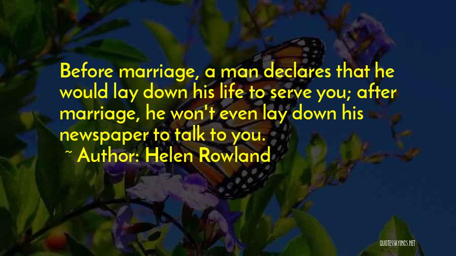 After Marriage Life Quotes By Helen Rowland