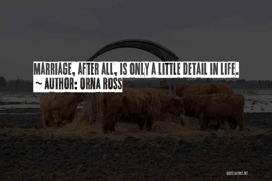 After Marriage Life Quotes By Orna Ross