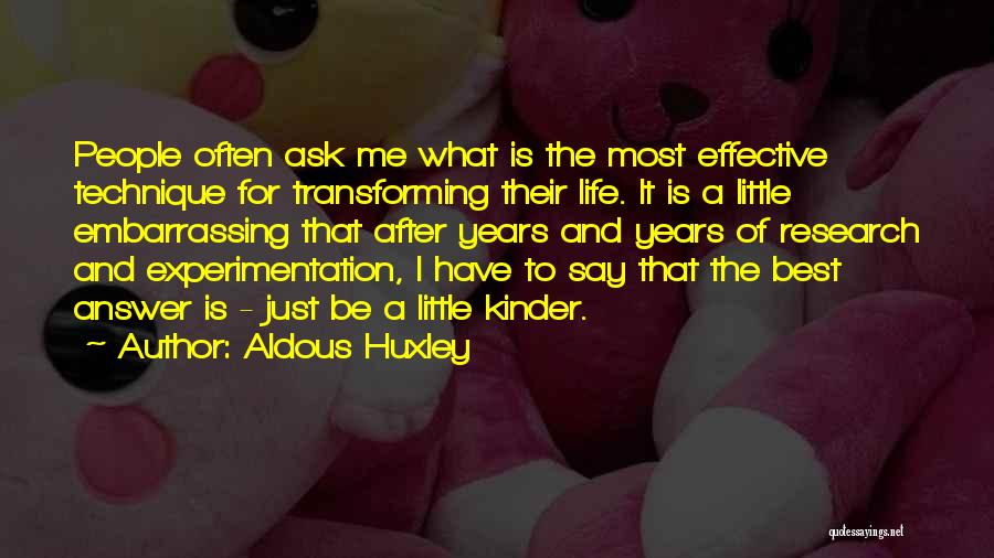 After Me Quotes By Aldous Huxley