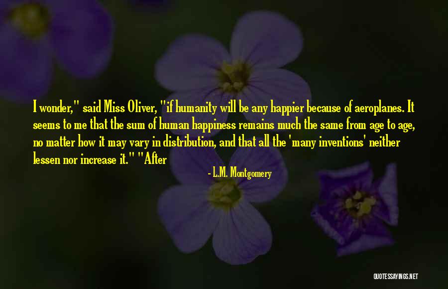 After Me Quotes By L.M. Montgomery