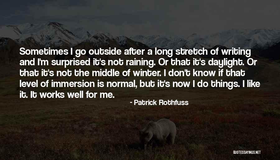 After Me Quotes By Patrick Rothfuss